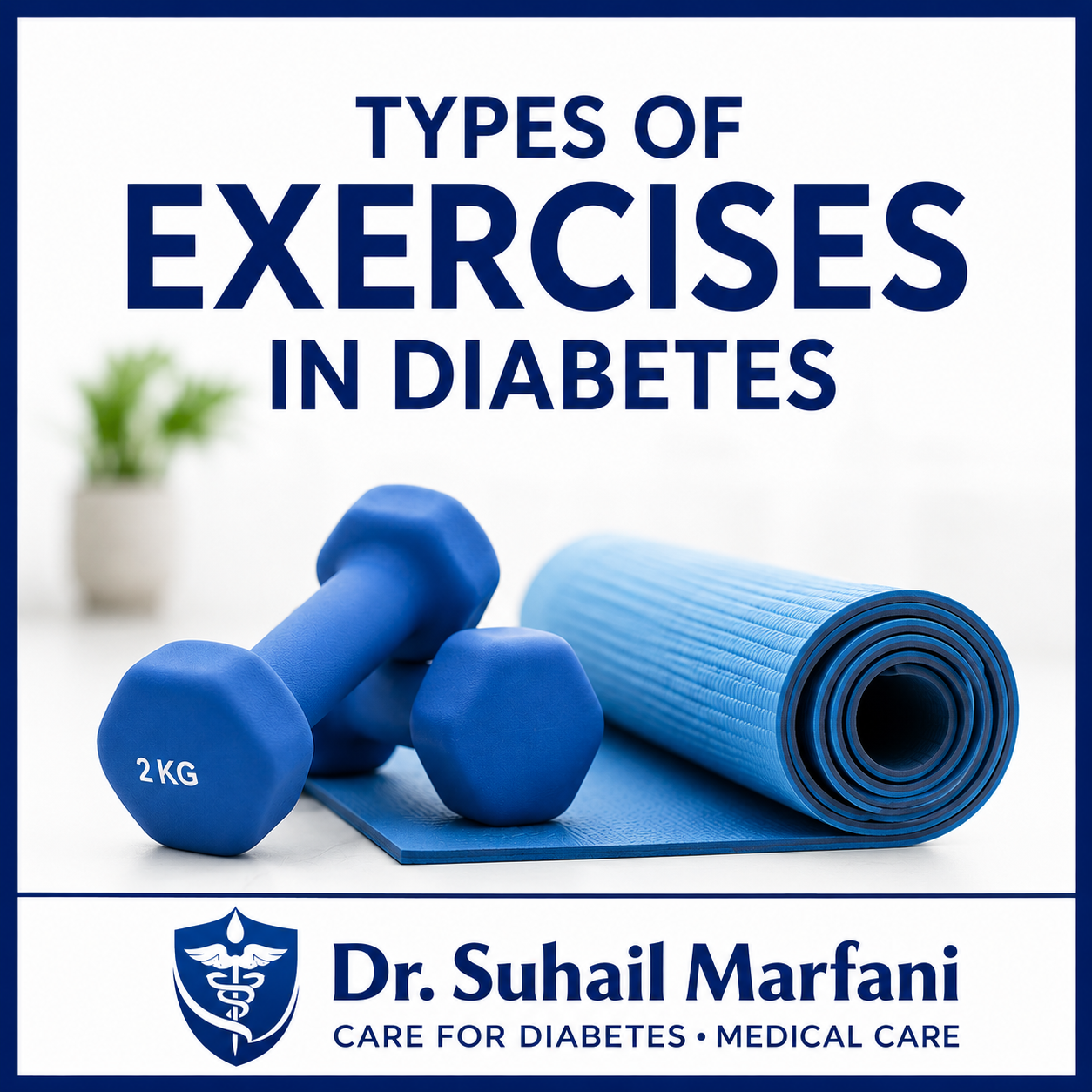 Types of Exercises in Diabetes: